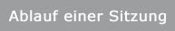 Wie läuft eine Sitzung
